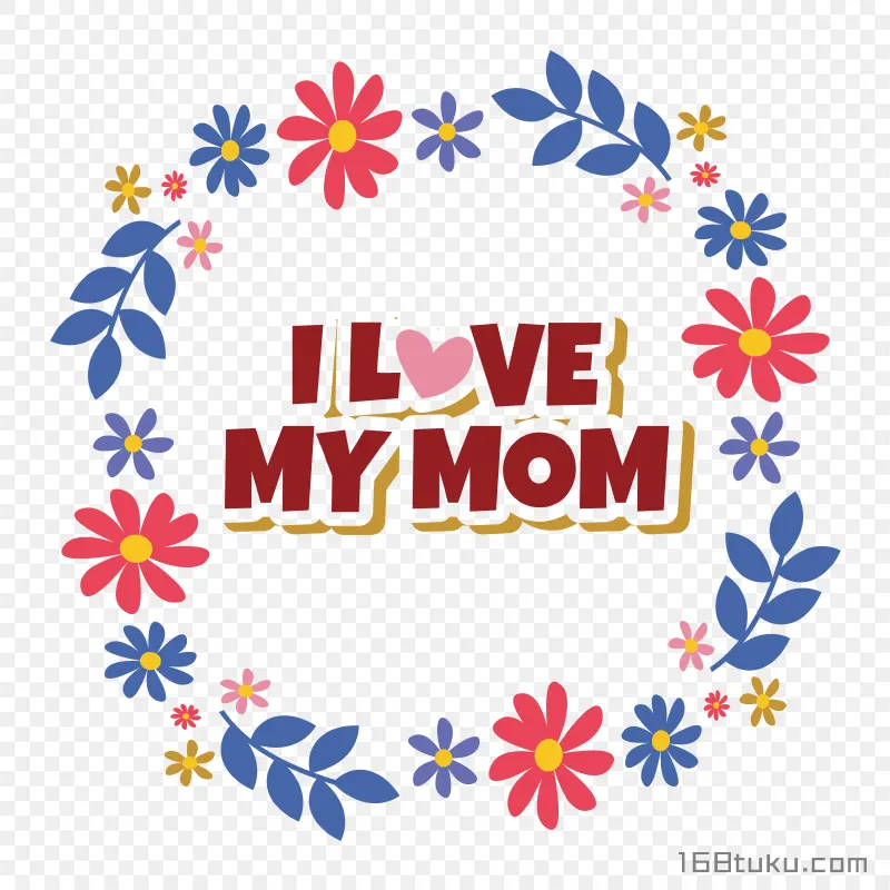 卡通花环环绕I love you mom母亲节素材png素材免费png