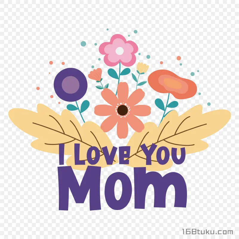 I love you mom母亲节素材png素材免费png